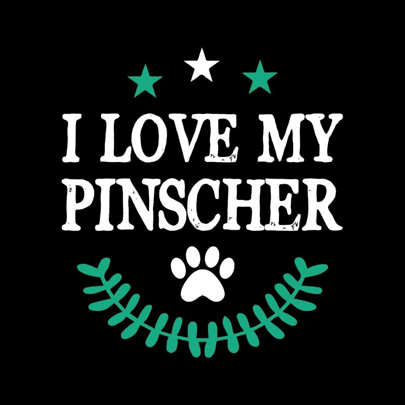 I Love my Pinscher