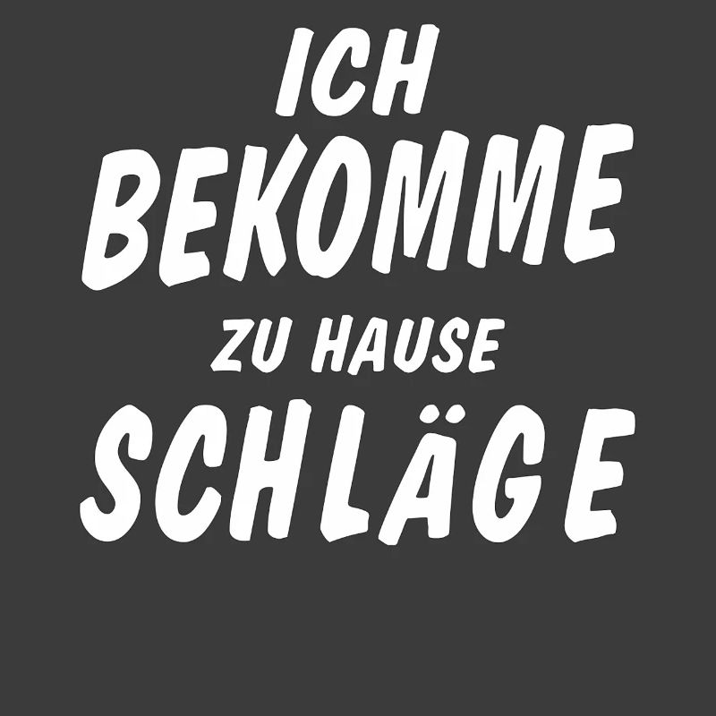 BEKOMME SCHLÄGE