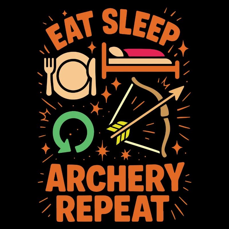 Manger Dormir Tir à l'arc Répéter archer drôle
