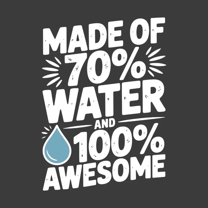 Composé à 70 % d'eau et à 100 % génial