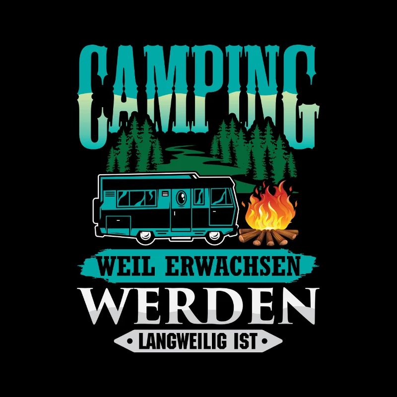 Camper Camping Caravan Saying