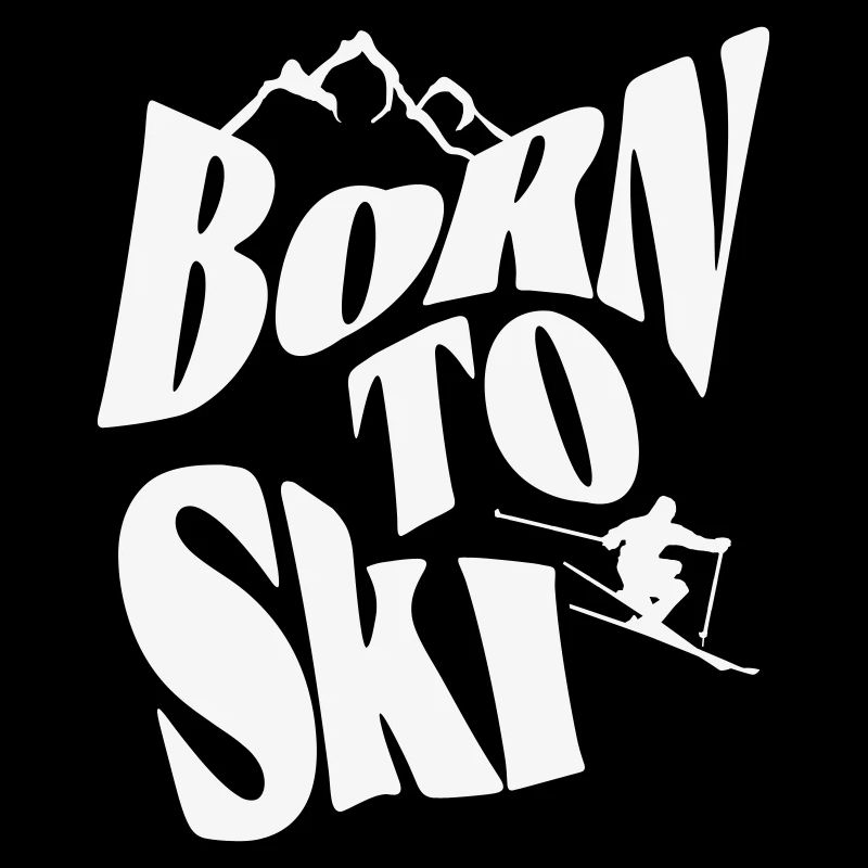 Wintersport - Born to SKI