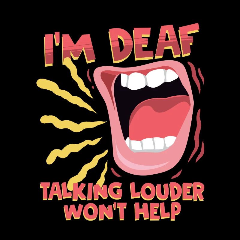 Deaf Deaf Hearing Impairment