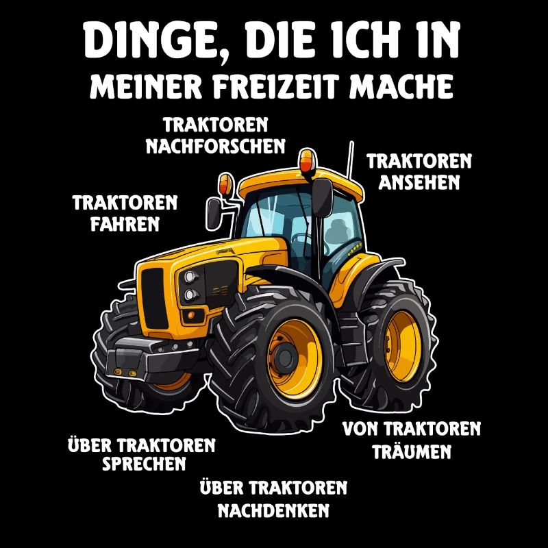 Dinge die ich meiner Freizeit mache Tractor 