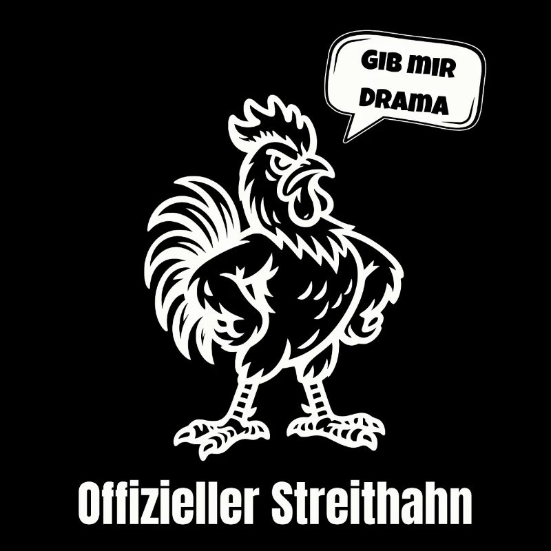 Streithahn Drama Spruch