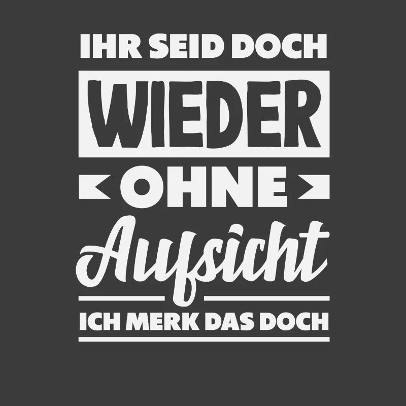 Again without supervision – sarcasm