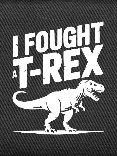 I Fought a T-Rex