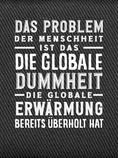 Global stupidity beats warming