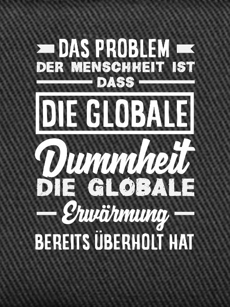 Global stupidity beats warming