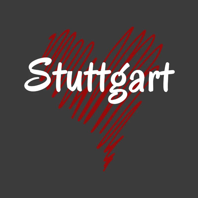 I love Stuttgart, Stuttgart Germany