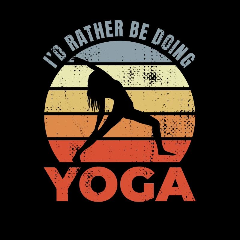 I'd Rather Be Doing Yoga