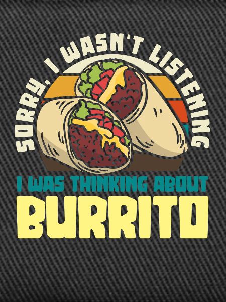 Burrito Daydreams