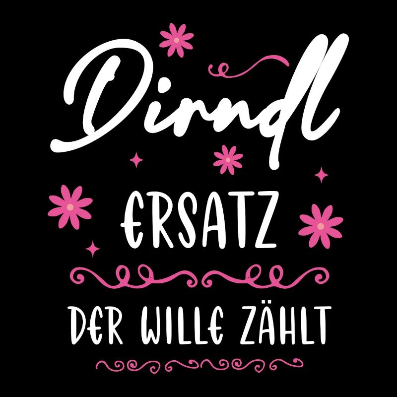 funny saying dirndl substitute the will counts woman