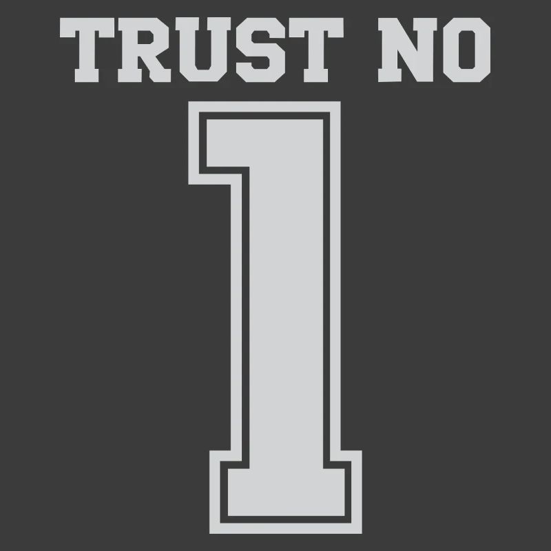Trust No One 1 Bold Typography
