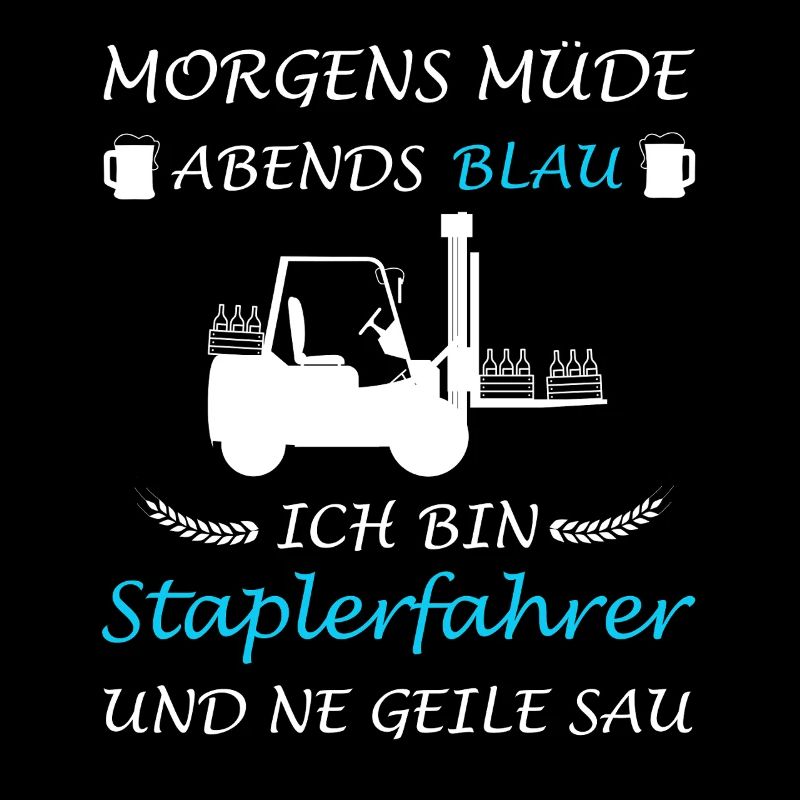 Staplerfahrer Stapler Lager Sprüche Logistik