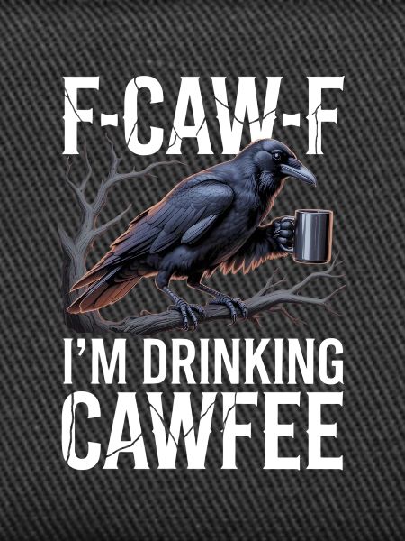 Crow Coffee Saying