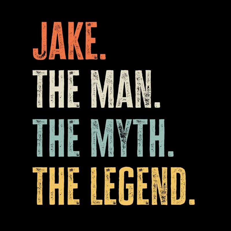 Jake Man Myth Legend Retro Design Gift Name