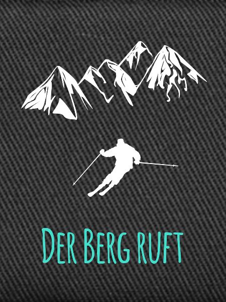 Skifahren - Der Berg ruft
