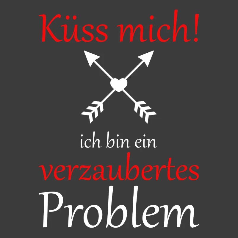 Küss mich ich bin ein verzaubertes Problem