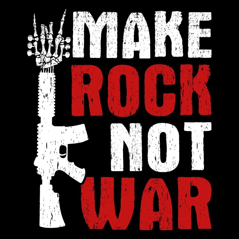 Make Rock Not War Music Guitar Rock Band