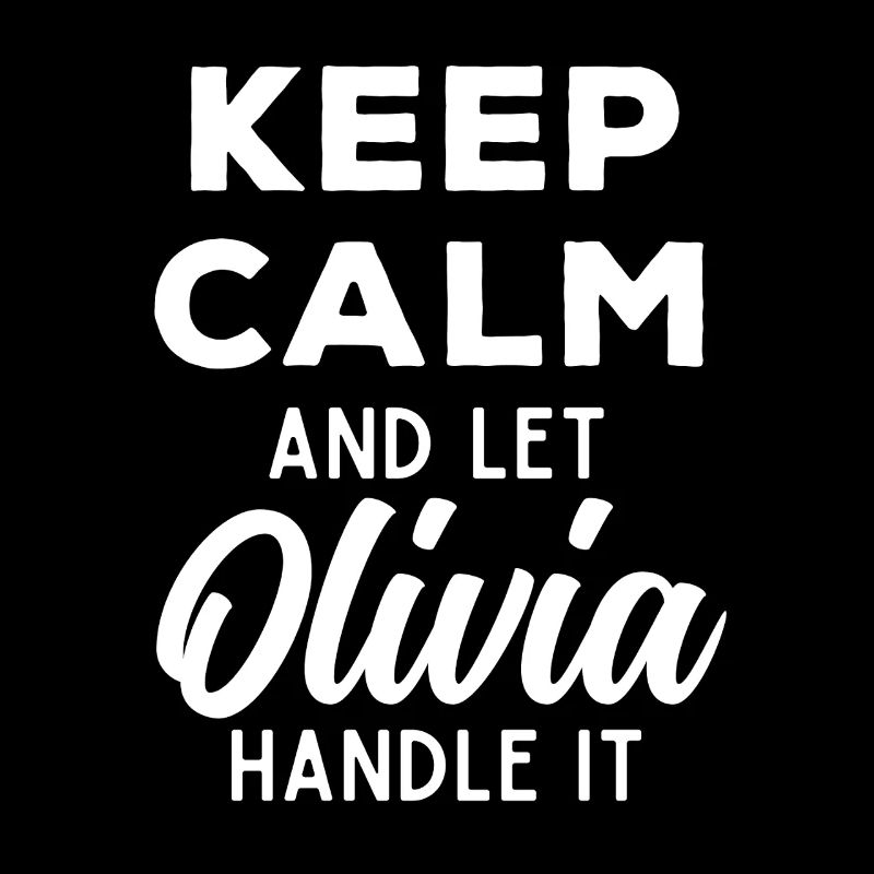 Keep Calm Lass Olivia das regeln Lustiger Spruch
