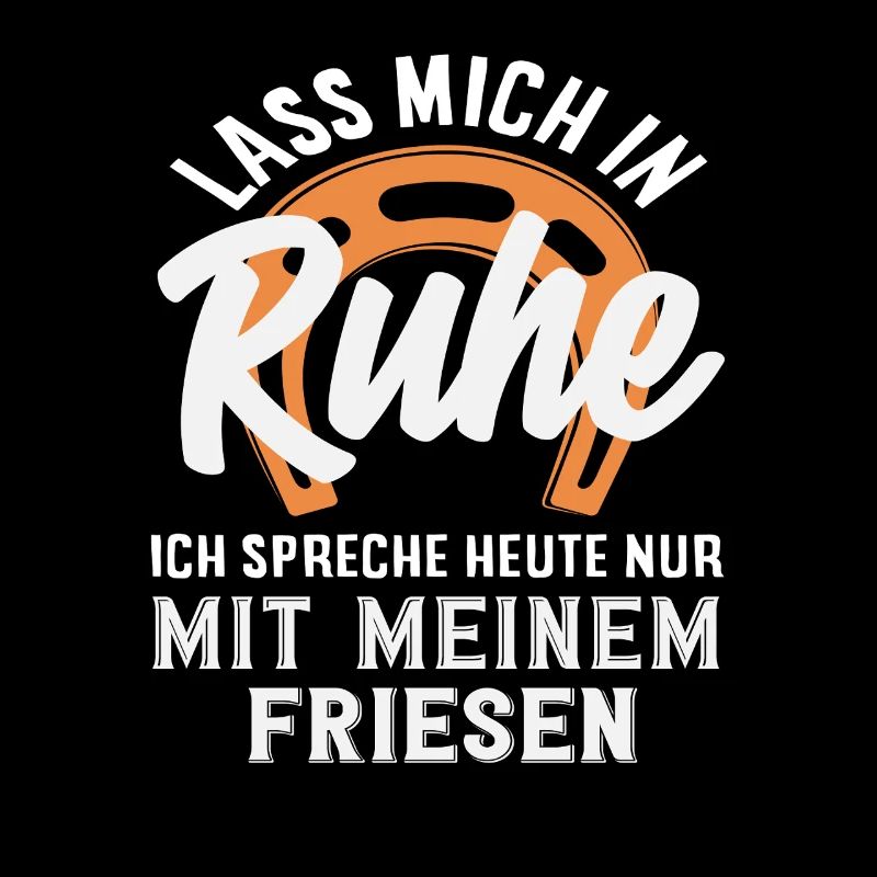 Friese Spruch Ruhe Pferdemädchen Reiten Ponyfans