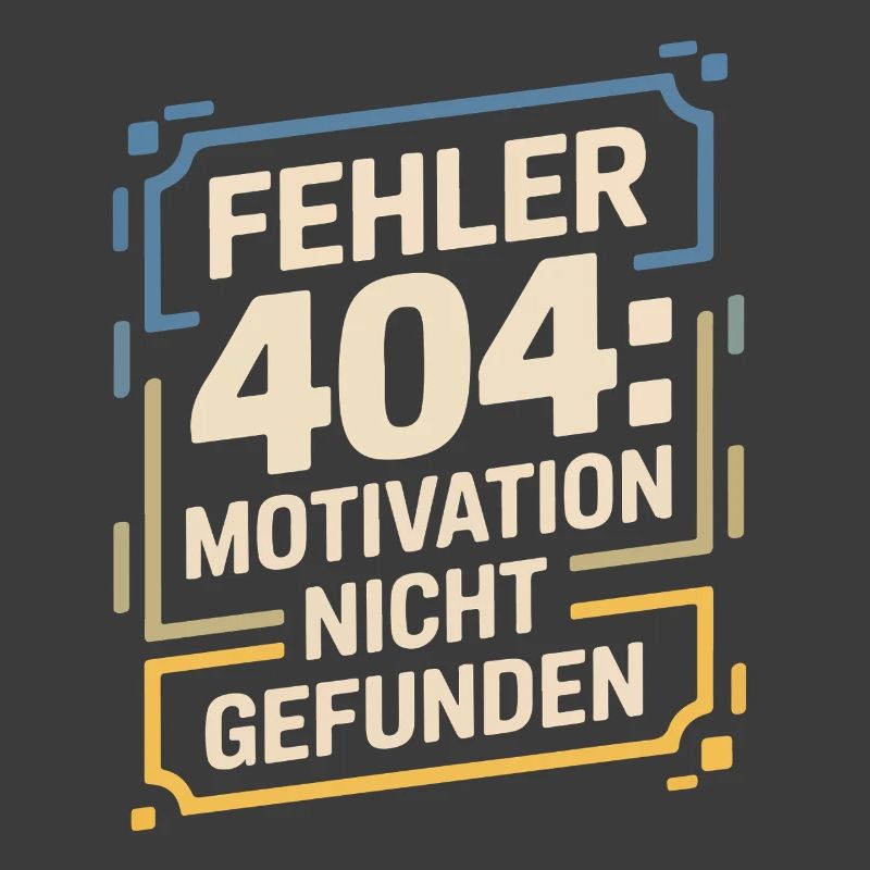 Error 404: Motivation not found