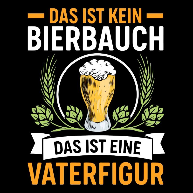 Bald Papa DAS IST KEIN BIERBAUCH DAS IST EINE