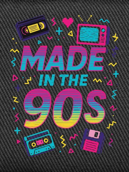 Made in the 90s