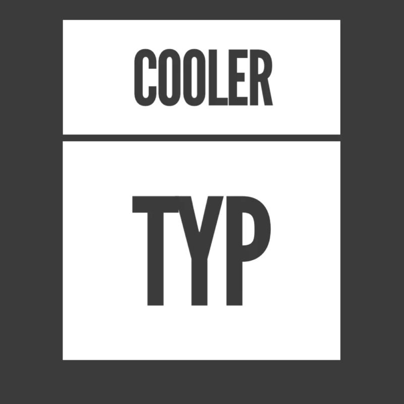 Cooler Typ Lustiger Spruch