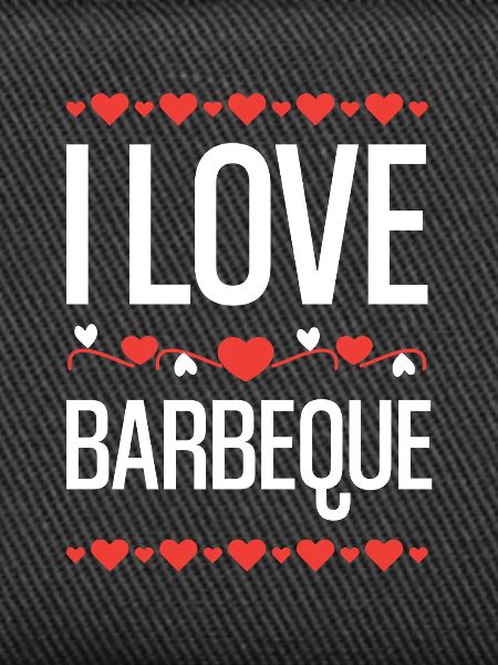 I Love Barbeque