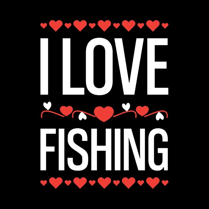 I Love Fishing