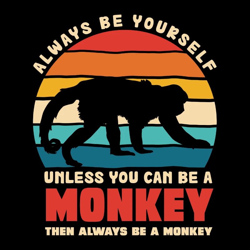 Be Yourself Monkey Retro Motiv