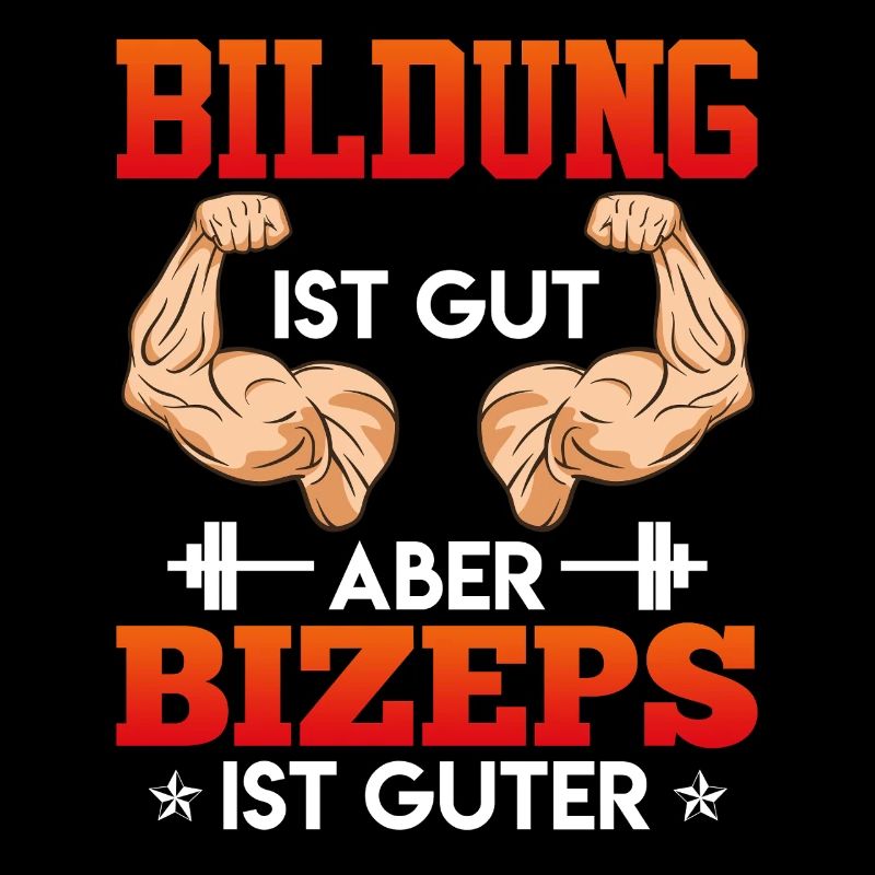 Gymnase L’ÉDUCATION C’EST BIEN MAIS LES BICEPS C’EST BIEN Fun