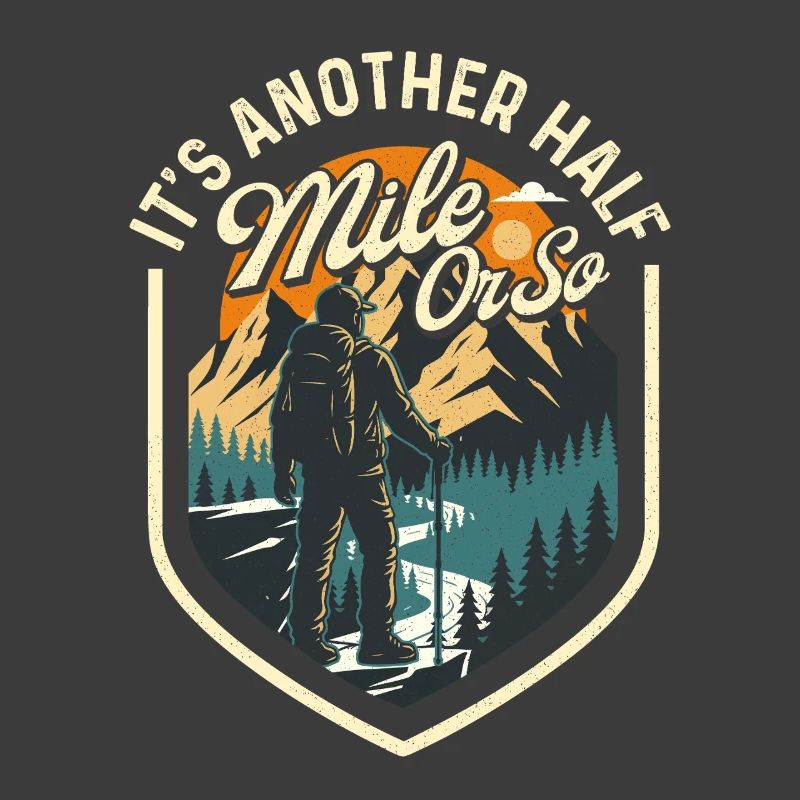 Es ist noch eine halbe Meile oder so Wanderwanderer