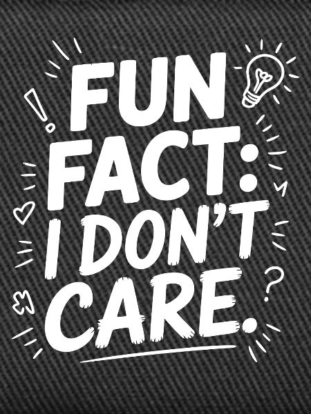 Fun Fact Mir egal