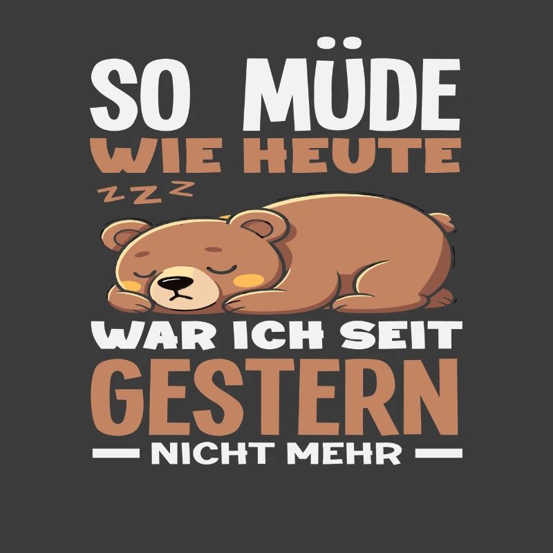 As tired as today bear saying