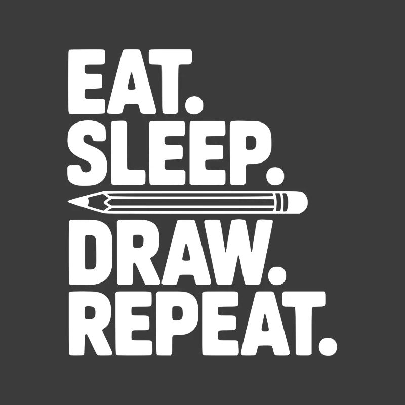 Manger. Dormir. Dessiner. Répéter.