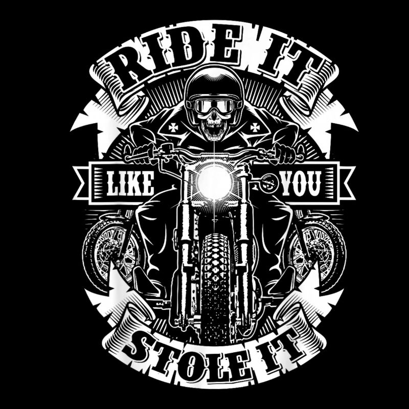Fahr es, als hättest du es gestohlen, Motorrad