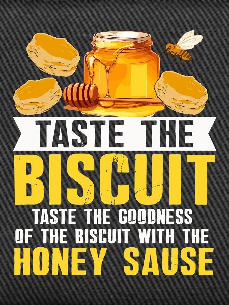 Honey Biscuit Slogan Tee