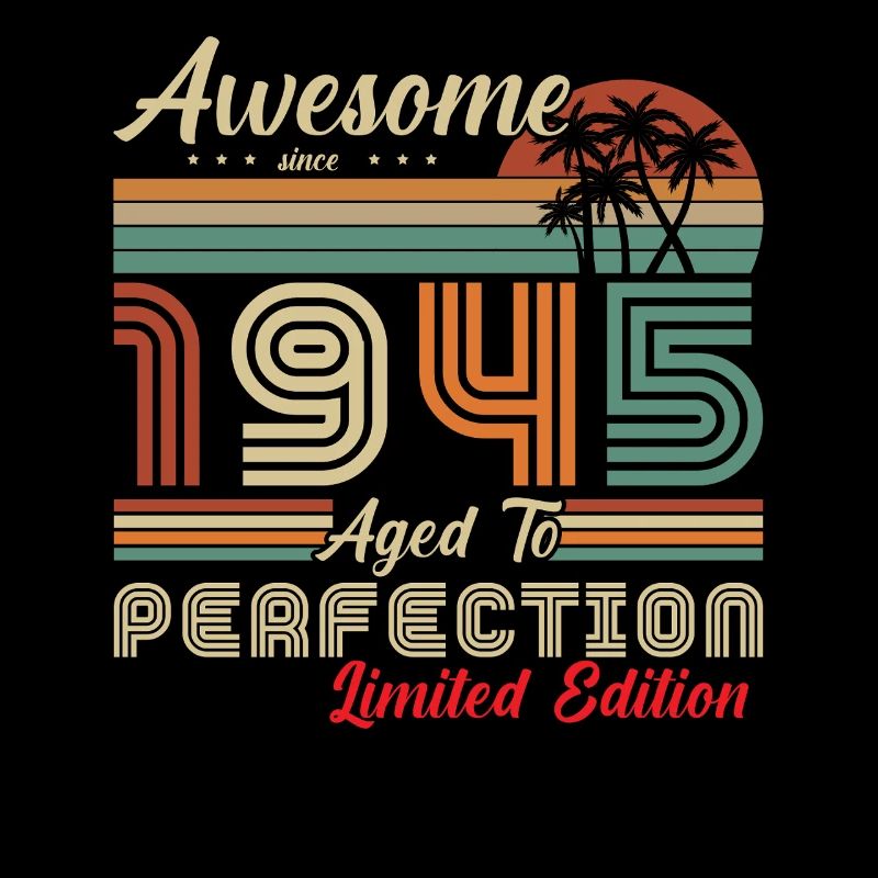 awesome since 1945