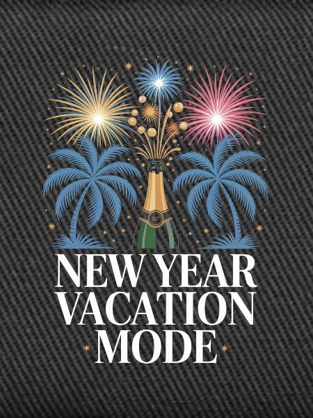 New Year Vacation Mode
