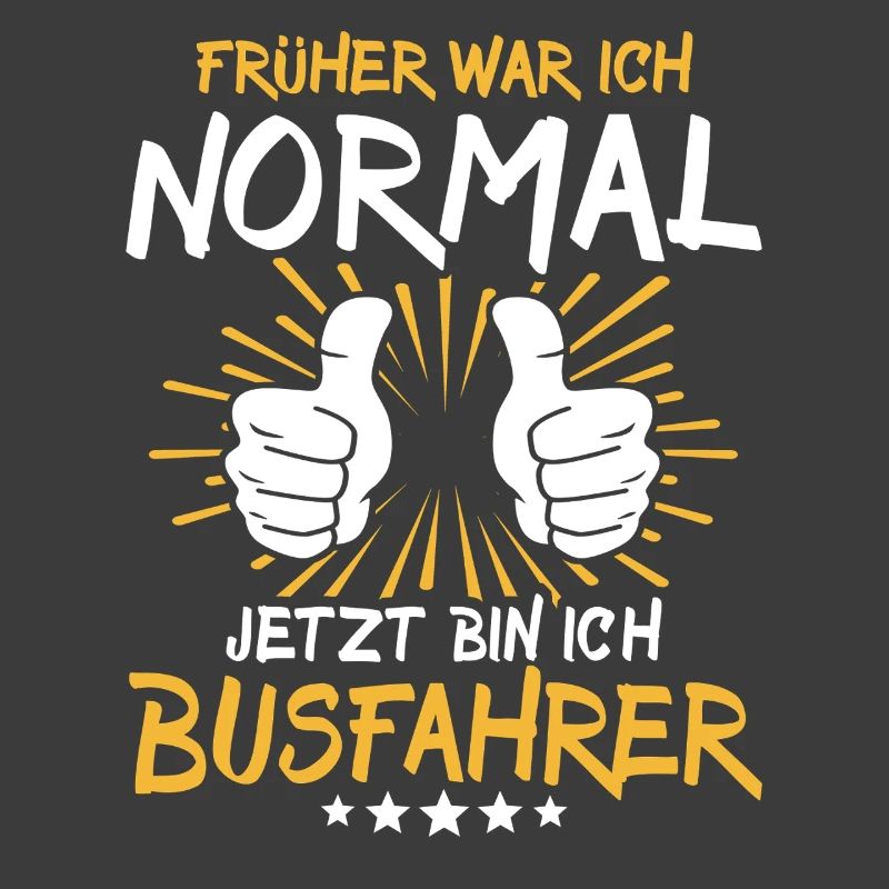 Busfahrer Spruch