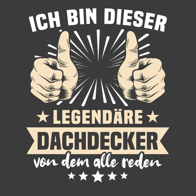 Dachdecker Sprüche