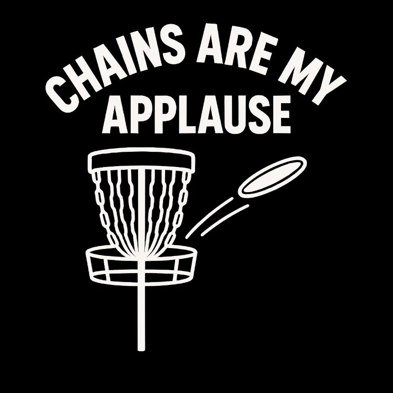 Les chaînes sont mes applaudissements Disc Golf