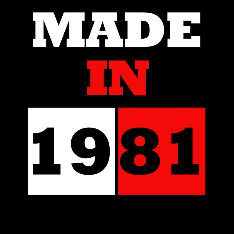 Made in 1981 Anniversaire
