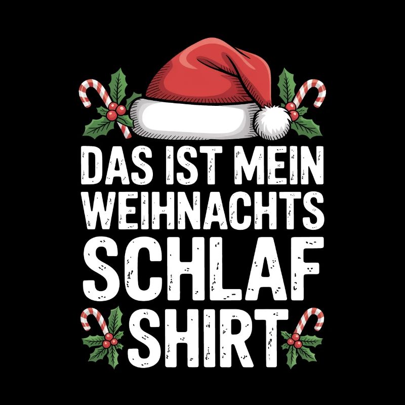 Weihnachts Schlaf Shirt Spruch