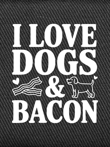 Ich liebe Hunde & Speck