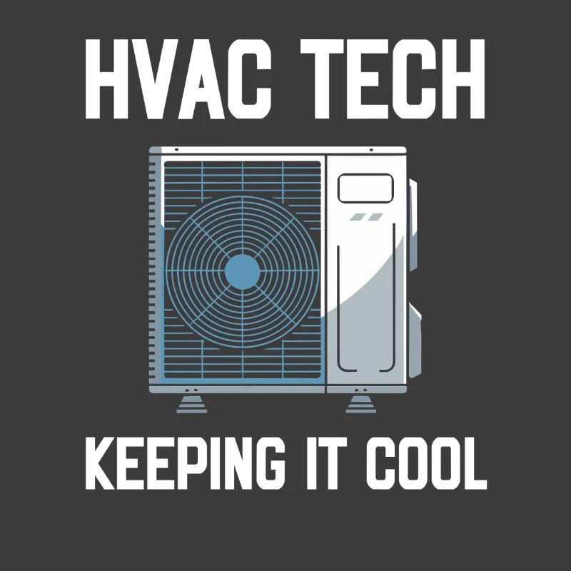 HVAC Tech Keeping It Cool Saying Technician