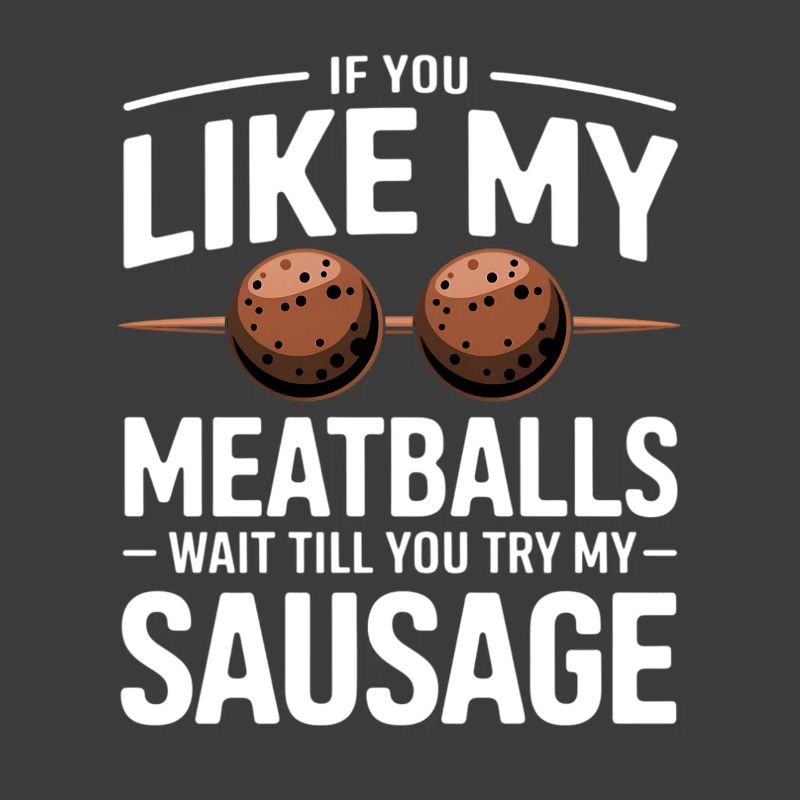 Wenn du Fleischbällchen magst – Versuch Wurst